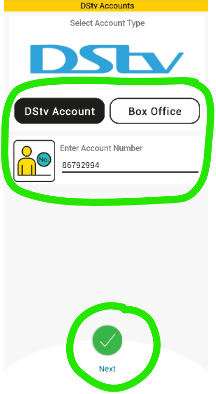 Step 4 - Enter the DSTV account details and select "Next"
